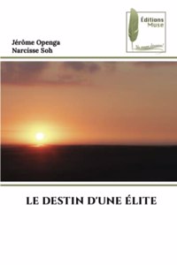 Destin d'Une Élite