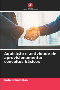 Aquisição e actividade de aprovisionamento