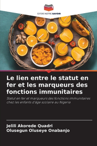 lien entre le statut en fer et les marqueurs des fonctions immunitaires