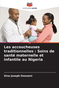 Les accoucheuses traditionnelles