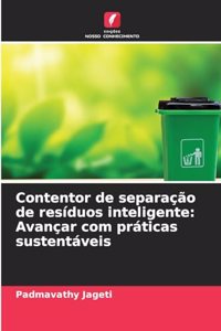Contentor de separação de resíduos inteligente
