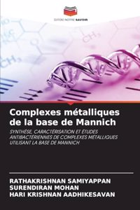 Complexes métalliques de la base de Mannich
