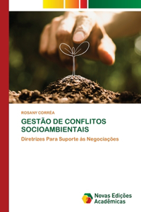 Gestão de Conflitos Socioambientais