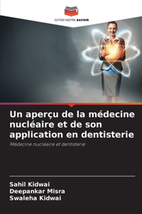 aperçu de la médecine nucléaire et de son application en dentisterie