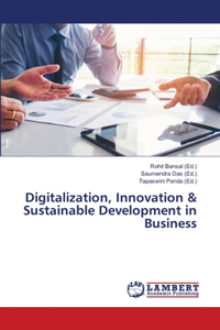 Digitalization, Innovation & Sustainable Development in Business