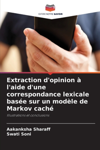 Extraction d'opinion à l'aide d'une correspondance lexicale basée sur un modèle de Markov caché