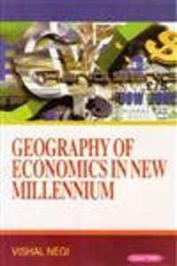 Geography Of Economics In New Millenium