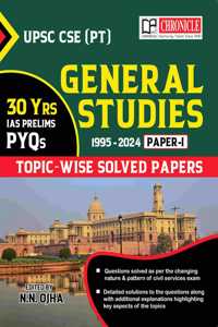 30 Years Topic-wise IAS Prelims General Studies Paper -1 PYQ Solved Papers (1995-2024) For UPSC & State PSCs Exams