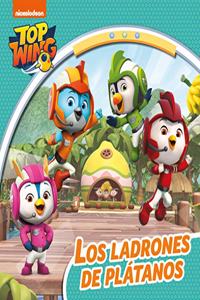 Top Wing. Un cuento - Los ladrones de platanos