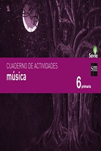 Cuaderno de musica. 6 Primaria. Savia