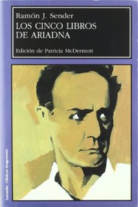 Los Cinco Libros De Ariadna/ the Five Books of Ariadna