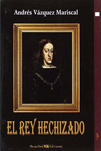 El rey hechizado