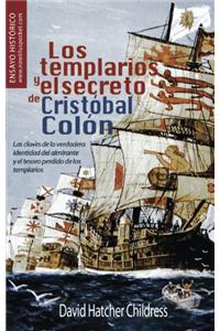Los Templarios Y El Secreto de Cristóbal Colón