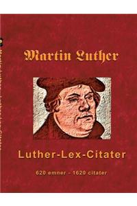 Martin Luther - Luther-Lex-Citater