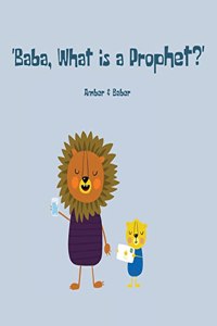 Baba, What is a Prophet?