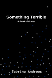 Something Terrible