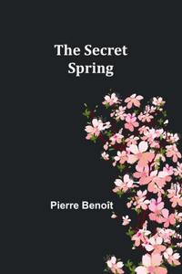 secret spring