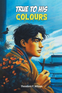 True to his Colours