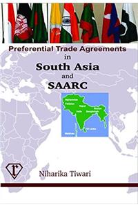 Preferentials Trade Agreements In South Asia And Saarc