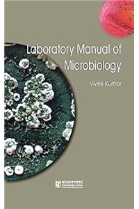 Laboratory Manual of Microbiology