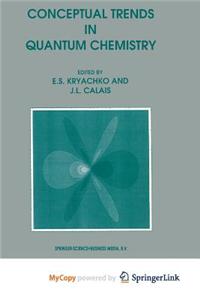 Conceptual Trends in Quantum Chemistry