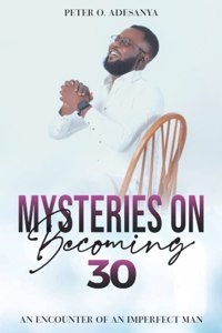 Mysteries on Becoming 30