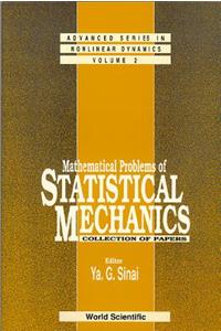 Mathematical Problems of Statistical Mechanics