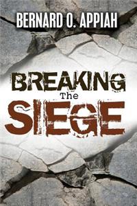 Breaking The Siege