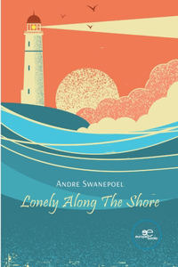 LONELY ALONG THE SHORE