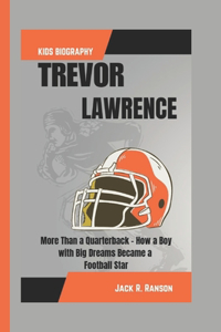 Trevor Lawrence Kids Biography