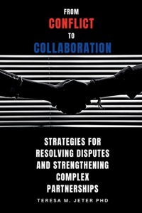From Conflict to Collaboration