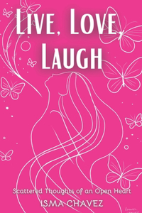 Live, Love, Laugh