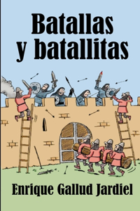Batallas y batallitas
