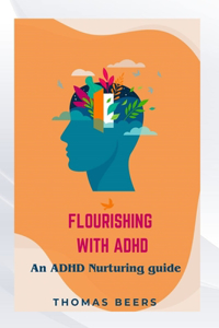 Flourishing with ADHD