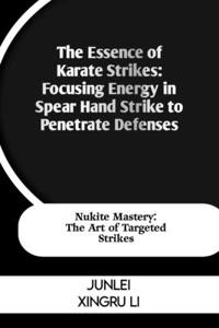 Essence of Karate Strikes
