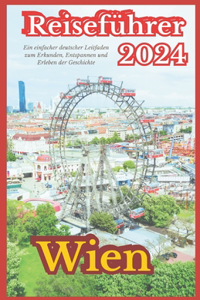 Wien Reiseführer 2024