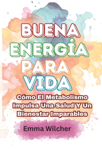 Buena Energía Para Vida