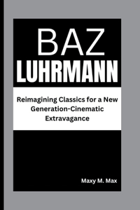 Baz Luhrmann