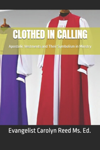 Clothed in Calling