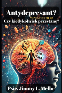 Antydepresant? Czy kiedykolwiek przestanę?