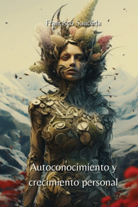 Autoconocimiento y crecimiento personal