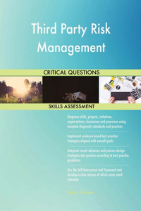 Third Party Risk Management Critical Questions Skills Assessment