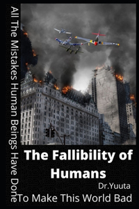 Fallibility of Humans