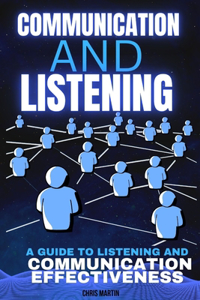 Communication and listening