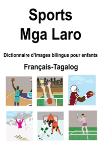 Français-Tagalog Sports / Mga Laro Dictionnaire d'images bilingue pour enfants