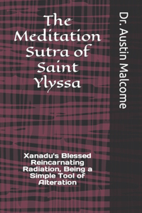 Meditation Sutra of Saint Ylyssa