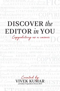 Discover the Editor in You