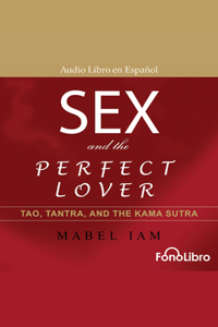 Sex and the Perfect Lover