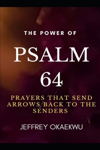 Power of Psalm 64