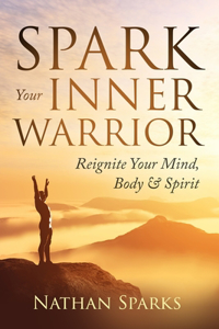 Spark Your Inner Warrior